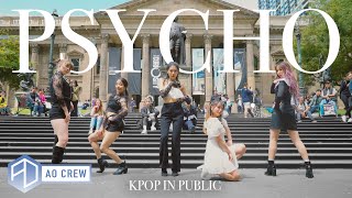 KPOP IN PUBLIC Red Velvet PSYCHO Dance Cover AO CREW  AUSTRALIA ONE SHOT vers [upl. by Roselia]