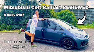 Mitsubishi Colt Ralliart  is it a baby Evo  The Tune Up Review [upl. by Allina]