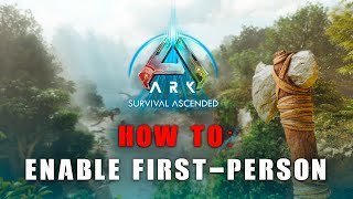 How to Enable First Person Mode in Ark Survival Ascended Nitrado Guides [upl. by Gaylene]