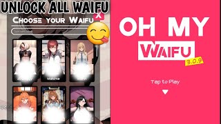 OH MY WAIFU v309 [upl. by Odlopoel]