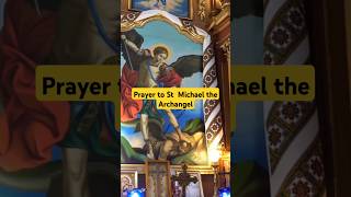 Prayer to St Michael the Archangel [upl. by Reisfield]