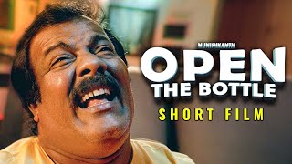 Munishkanths  Open The Bottle  Comedy Short Film  Desingh Periyasamy Shravan J Karthick [upl. by Elodea]