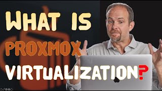 What is Proxmox Virtualization [upl. by Dreyer]