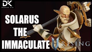 V Rising  Solarus The Immaculate Guide Solo [upl. by Akirre]