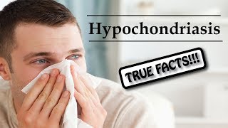 Hypochondriasis True Facts About Hypochondria or Illness Anxiety Disorder [upl. by Penrose]