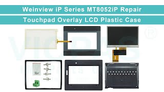 MT8052iP Weinview iP MMI Touch Screen Panel Protective Film LCD Display Panel Plastic Shell [upl. by Glennon669]