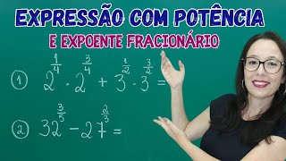 POTÊNCIA COM EXPOENTE FRACIONÁRIO EM EXPRESSÕES  Professora Angela Matemática [upl. by Ettenav339]