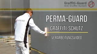 PERMAGuard  Permanenter Graffitischutz  Verarbeitungsvideo [upl. by Aicire]