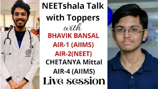 AIIMS 2019 Topper Bhavik Bansal amp Chetanya Mittal Live with NEETSHALA  Toppers Talk with NEETshala [upl. by Annet]