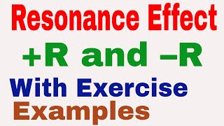 Resonance Effect  R and R  Conjugation System  Resonance Hybrid  Reaction Mechanism [upl. by Etnoj]