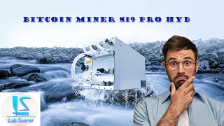 Bitcoin Miner S19 Pro Hyd 177 T sera rentable [upl. by Rector]