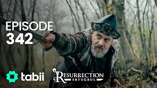 Resurrection Ertuğrul  Episode 342 [upl. by Nomead576]