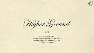 625 Higher Ground  SDA Hymnal  The Hymns Channel [upl. by Speroni819]