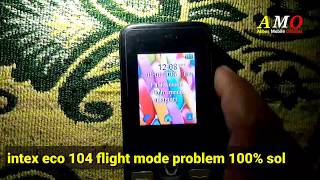 Intex Mobile flight mode problem China keypad mobile flight mode unlock AllKeypadFlightModeProblem [upl. by Christophe289]