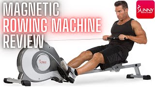 Sunny Health amp Fitness Magnetic Rowing Machine Review [upl. by Cooperman]