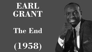 Earl Grant  The End  Legendas EN  PTBR [upl. by Nasah370]