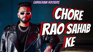 CHORE RAO SAHAB KE FULL SONG VIDEO  JAAD SHER TERE M HOJHA CHAKKA JAAM  ELVISH YADAV [upl. by Novyart]