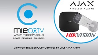 Add Hikvision CCTV Cameras to your AJAX Alarm [upl. by Gilson]