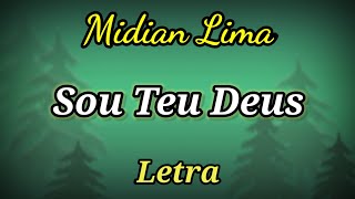 Sou Teu Deus LETRA Midian Lima [upl. by Malinda]