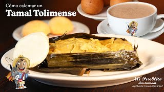 Cómo calentar los Tamales de Mi pueblito Restaurant [upl. by Brindle]