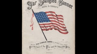 The StarSpangled Banner 1814 [upl. by Haymes]