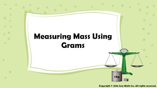 Measuring Mass Using Grams [upl. by Nidraj]