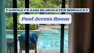 Fairways And Bluwater Boracay Pool Access Room [upl. by Vivl]