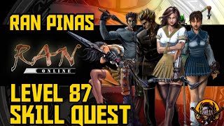 LEVEL 87 SKILL QUEST RAN ONLINE PINAS 9 SPHIRITUAL SPHERES [upl. by Cheatham]