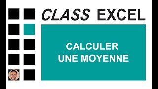 EXCEL  CALCULER UNE MOYENNE [upl. by Marpet]