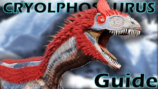 CRYOLOPHOSAURUS GUIDE Updated  ARK MODDED GAMEPLAY [upl. by Everick515]