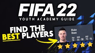 FIFA 22 Youth Academy Guide  Find The BEST Players [upl. by Morlee14]