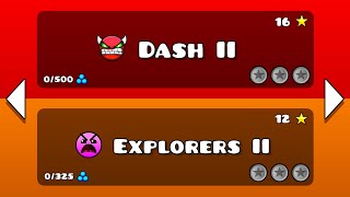 Dash II and Explorers II  Geometry dash 22 [upl. by Atirys456]