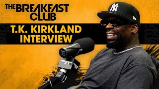 TK Kirkland Talks Comedy Tour Being Saved From Shooting Becoming A Senior Citizen Diddy More [upl. by Peace]