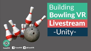 Building Bowling VR From Scratch [upl. by Yunfei44]