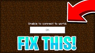 How To Fix The Unable To Connect To World Glitch  Minecraft PE Win10XboxPS4Switch [upl. by Jammin626]