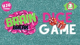 Brain Break  Dice Game 1 [upl. by Lanaj]