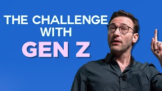 The Challenge with Gen Z  Simon Sinek [upl. by Laurette]