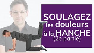 Exercices pour soulager la douleur à la hanche 2 [upl. by Libre]