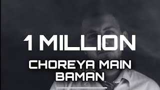 CHOREYA MAIN BAMAN  BRAHMAN HAI BETE  ROCK D  NEW BRAHMAN SONGS 2019 [upl. by Rednasyl]