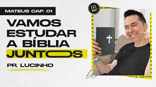 Mateus 1  Pr Lucinho [upl. by Readus]