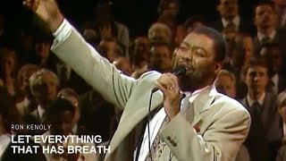 Ron Kenoly  Let Everything That Has Breath Live [upl. by Knox]