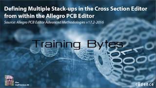 Defining Multiple Stack ups from the Cross Section Editor from within the Allegro PCB Editor [upl. by Einatirb520]