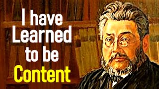 Contentment  Charles Spurgeon Sermon [upl. by Eerehc763]