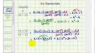 Ex 2 Simplify Expressions with Factorials Containing Variables [upl. by Rhianon199]