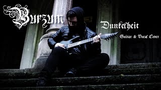 Burzum  Dunkelheit Guitar amp Vocal Cover  Music Video [upl. by Madlen]