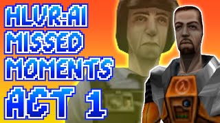 HLVRAI Missed Moments  clips that didnt make the final cut ACT 1 [upl. by Cord995]