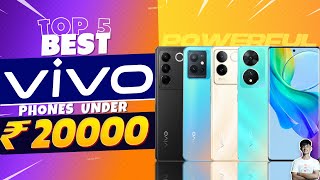 Top 5 Best Vivo Smartphone Under 20000 in 2023  Best Vivo Camera Phone Under 20000 in INDIA 2023 [upl. by Wernick]