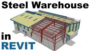 Steel Warehouse Construciton in Revit Tutorial [upl. by Nosydam647]