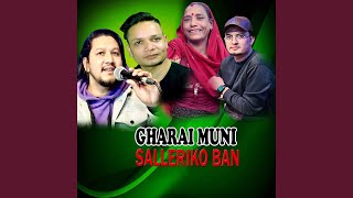 GHARAI MUNI SALLERIKO BAN [upl. by Ocramed]