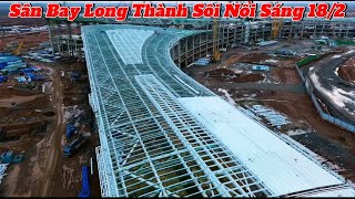 SÂN BAY LONG THÀNH TẤP NẬP SÁNG NGÀY 182 QUA SÔI NỔI [upl. by Reinold]